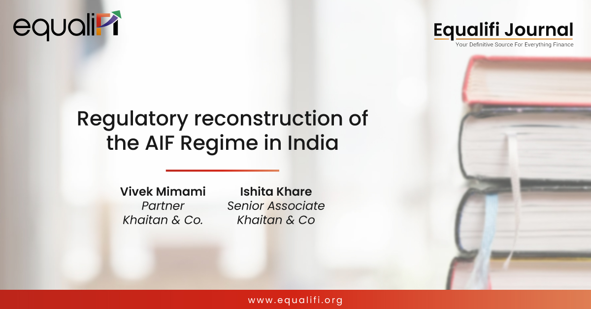 Regulatory reconstruction of the AIF Regime in India