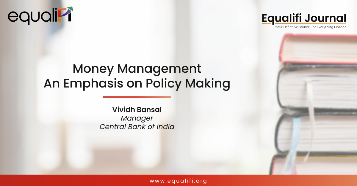 Money Management An Emphasis on Policy Making