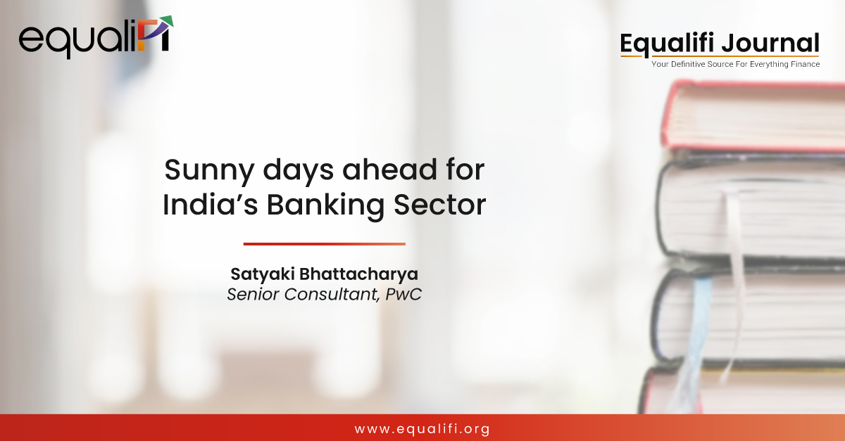 Sunny days ahead for India’s Banking Sector