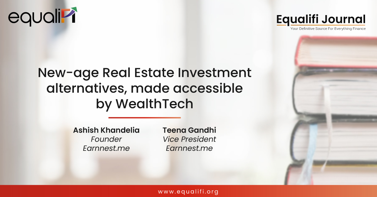 New-age Real Estate Investment alternatives, made accessible by WealthTech