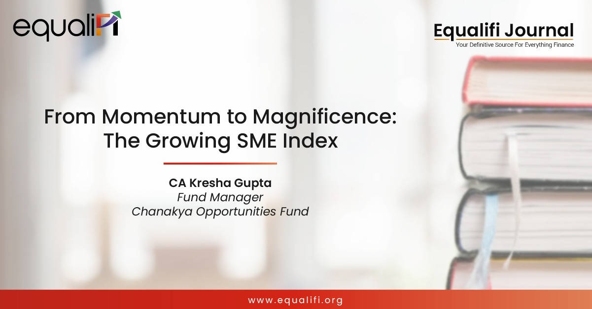 From Momentum to Magnificence: Outperforming Nifty 50 index by 40%, the growing SME index