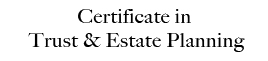 Certificate in Trust & Estate Planning