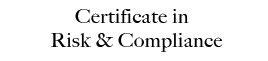 Certificate in Risk & Compliance